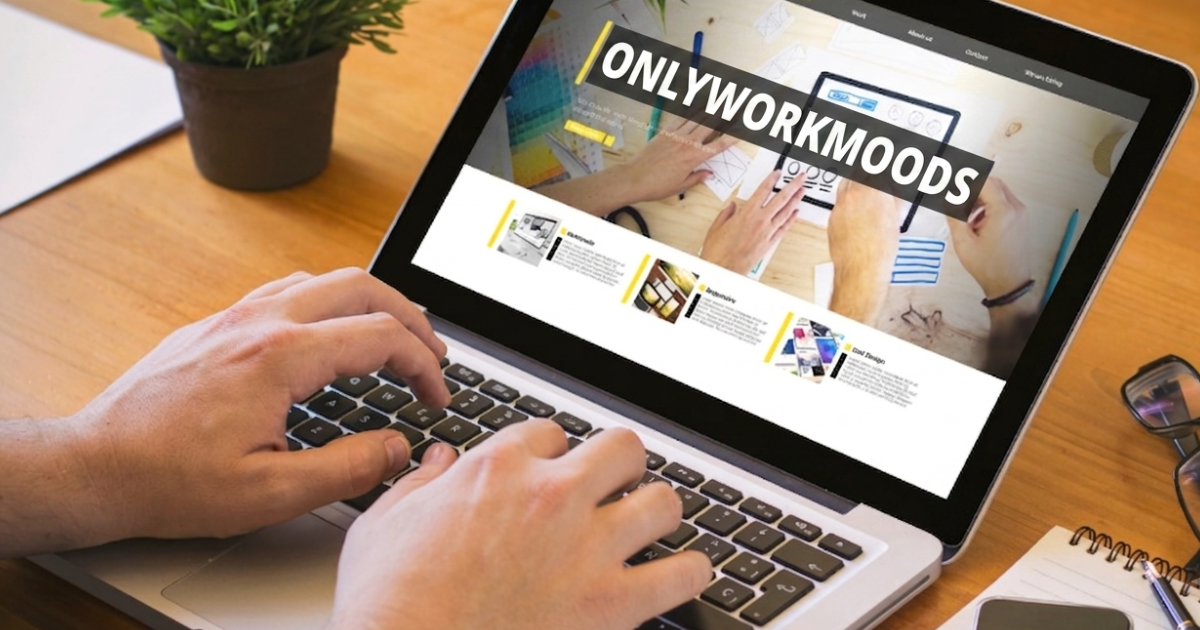 onlyworkmoodscom